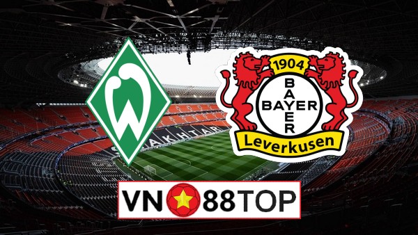 Soi kèo, Tỷ lệ cược Werder Bremen vs Bayer Leverkusen, 01h30 ngày 19/5/2020