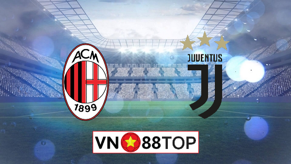 Soi kèo, Tỷ lệ cược AC Milan vs Juventus, 02h45 ngày 08/07/2020