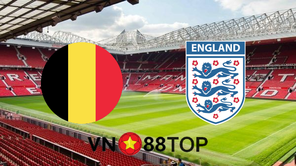 Soi kèo nhà cái, Tỷ lệ cược Bỉ vs Anh – 02h45 – 16/11/2020