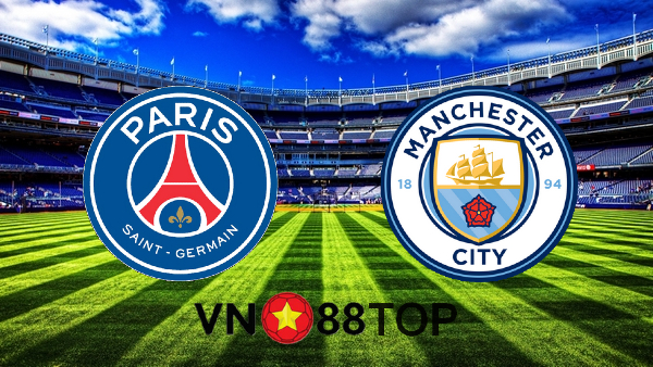 Soi kèo nhà cái, Tỷ lệ cược Paris SG vs Manchester City – 02h00 – 29/04/2021