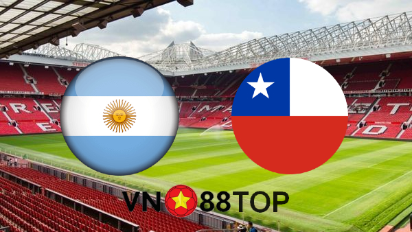 Soi kèo nhà cái, Tỷ lệ cược Argentina vs Chilê – 04h00 – 15/06/2021