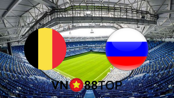 Soi kèo nhà cái, Tỷ lệ cược Bỉ vs Nga – 02h00 – 13/06/2021
