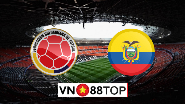 Soi kèo nhà cái, Tỷ lệ cược Colombia vs Ecuador – 07h00 – 14/06/2021