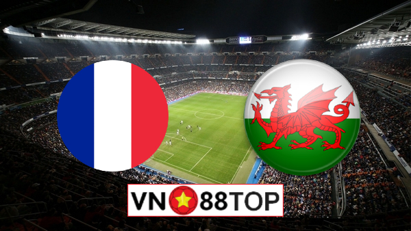 Soi kèo nhà cái, Tỷ lệ cược Pháp vs Wales – 02h05 – 03/06/2021