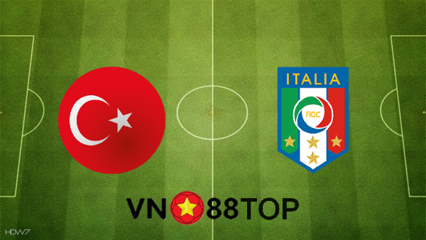 Soi kèo nhà cái, Tỷ lệ cược Thổ Nhĩ Kỳ vs Italy – 02h00 – 12/06/2021