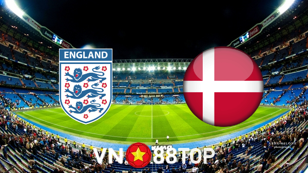 Soi kèo nhà cái, Tỷ lệ cược Anh vs Đan Mạch – 02h00 – 08/07/2021