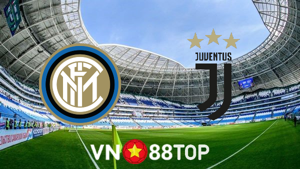Soi kèo nhà cái, tỷ lệ kèo bóng đá: Inter Milan vs Juventus – 01h45 – 25/10/2021