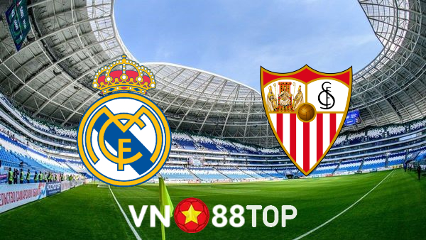 Soi kèo nhà cái, tỷ lệ kèo bóng đá: Real Madrid vs Sevilla – 03h00 – 29/11/2021