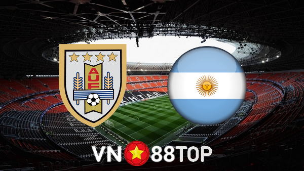 Soi kèo nhà cái, tỷ lệ kèo bóng đá: Uruguay vs Argentina – 06h00 – 13/11/2021