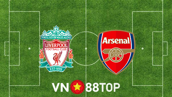 Soi kèo nhà cái, tỷ lệ kèo bóng đá: Liverpool vs Arsenal – 02h45 – 14/01/2022