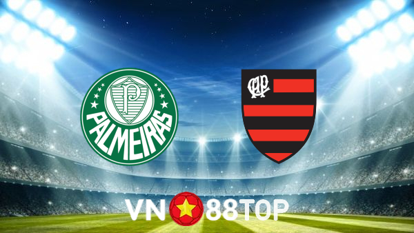 Soi kèo nhà cái, tỷ lệ kèo bóng đá: Palmeiras vs Athletico-PR – 07h00 – 03/07/2022