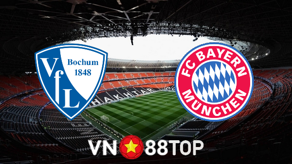 Soi kèo nhà cái, tỷ lệ kèo bóng đá: Bochum vs Bayern Munich – 22h30 – 21/08/2022