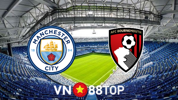 Soi kèo nhà cái, tỷ lệ kèo bóng đá: Manchester City vs Bournemouth – 21h00 – 13/08/2022