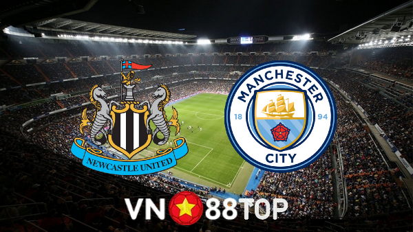 Soi kèo nhà cái, tỷ lệ kèo bóng đá: Newcastle vs Manchester City – 22h30 – 21/08/2022