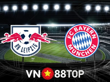 Soi kèo nhà cái, tỷ lệ kèo bóng đá: RB Leipzig vs Bayern Munich – 02h30 – 21/01/2023