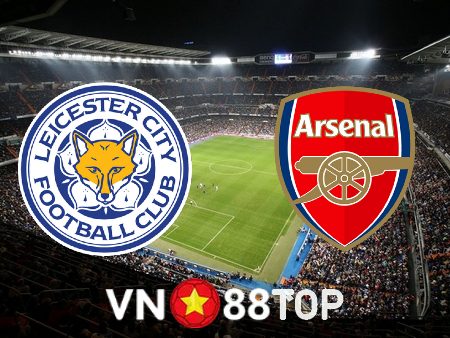 Soi kèo nhà cái, tỷ lệ kèo bóng đá: Leicester vs Arsenal – 22h00 – 25/02/2023