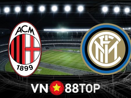 Soi kèo nhà cái, tỷ lệ kèo bóng đá: AC Milan vs Inter Milan – 02h00 – 11/05/2023
