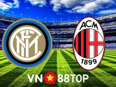 Soi kèo nhà cái, tỷ lệ kèo bóng đá: Inter Milan vs AC Milan – 02h00 – 17/05/2023