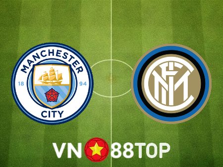 Soi kèo nhà cái, tỷ lệ kèo bóng đá: Manchester City vs Inter Milan – 02h00 – 11/06/2023