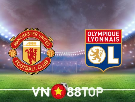 Soi kèo nhà cái, tỷ lệ kèo bóng đá: Manchester Utd vs Lyon – 20h00 – 19/07/2023